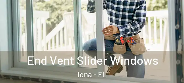  End Vent Slider Windows Iona - FL